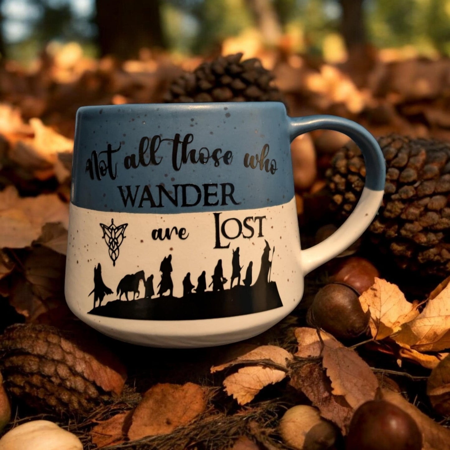 Not all those who wander are lost – Lord of the Rings Inspired Mug