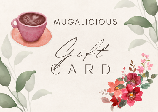 Mugalicious Gift Card